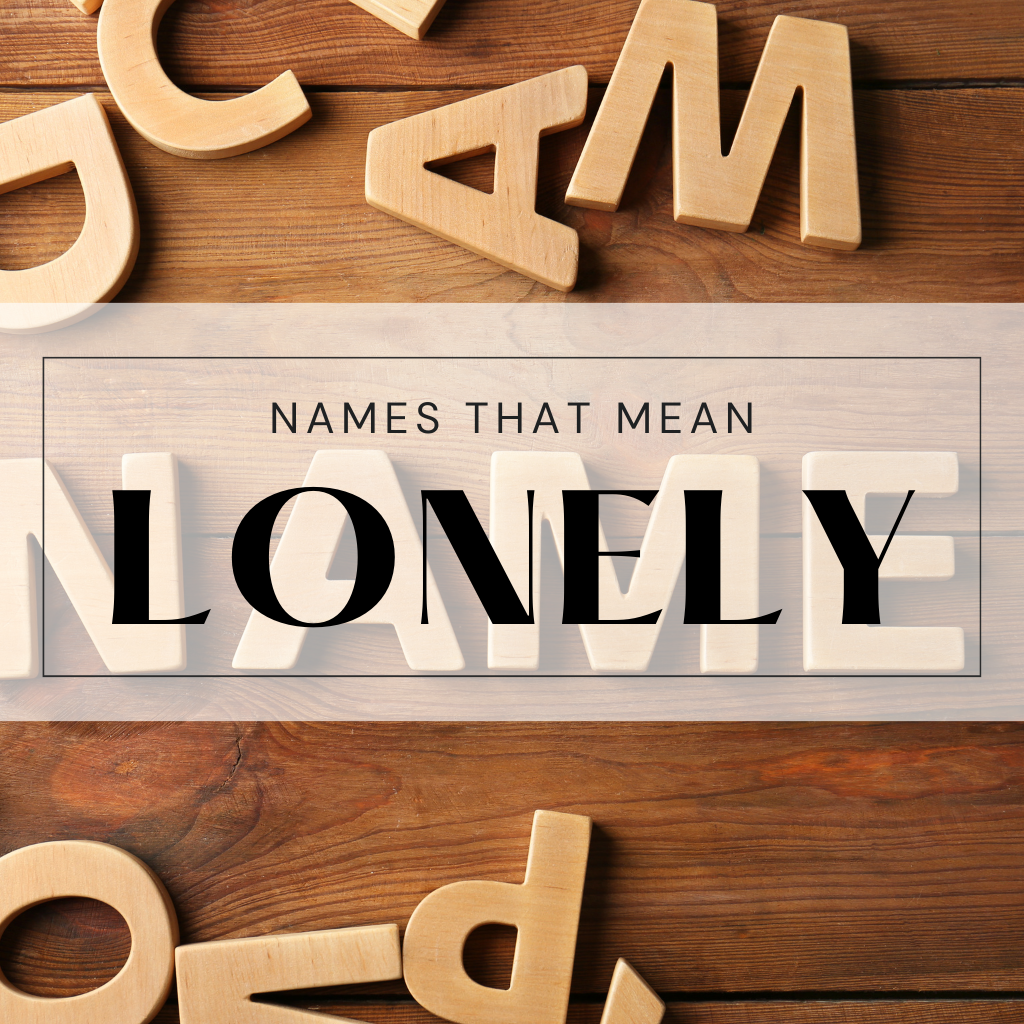 names that mean lonely