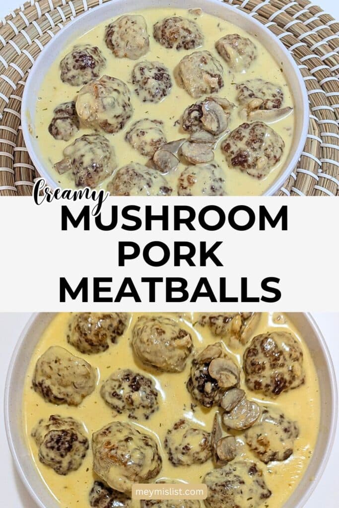 creamy mushroom pork meatballs