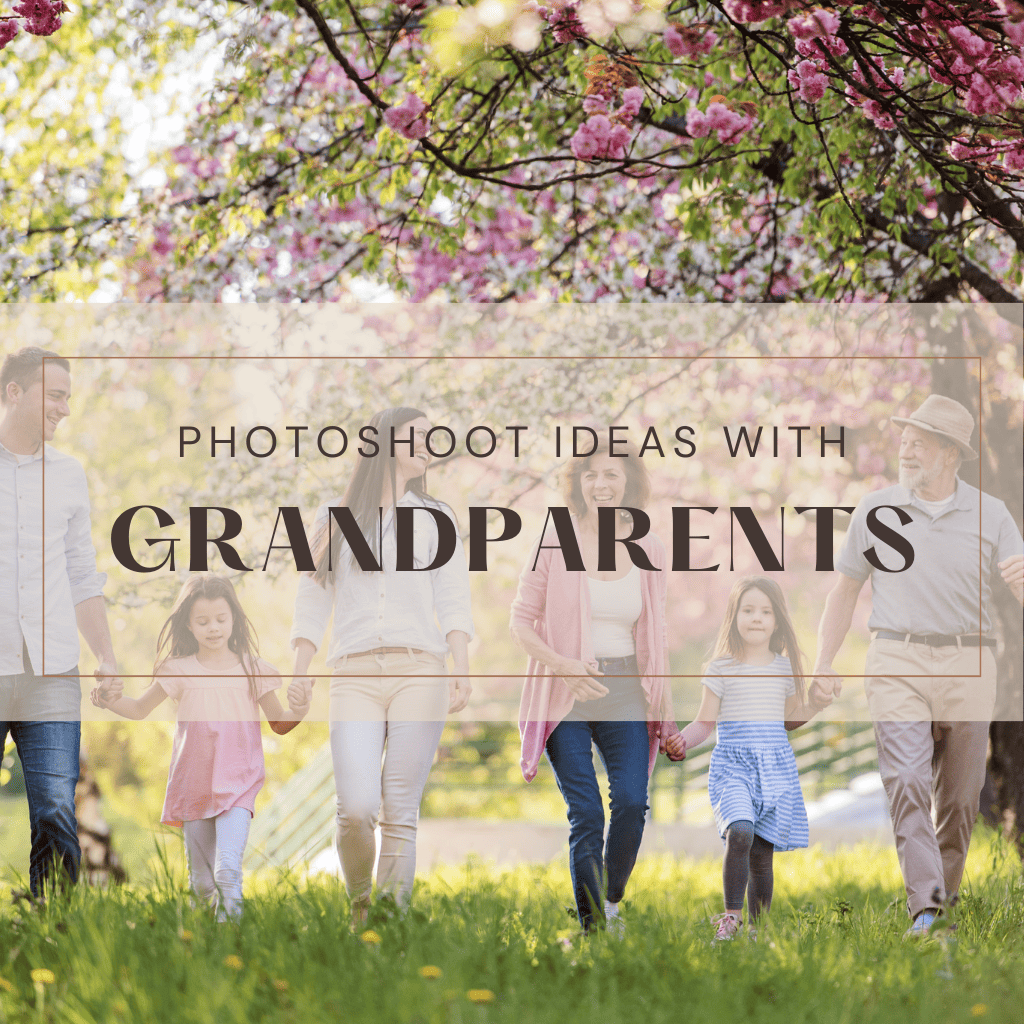 grandparents photoshoot ideas