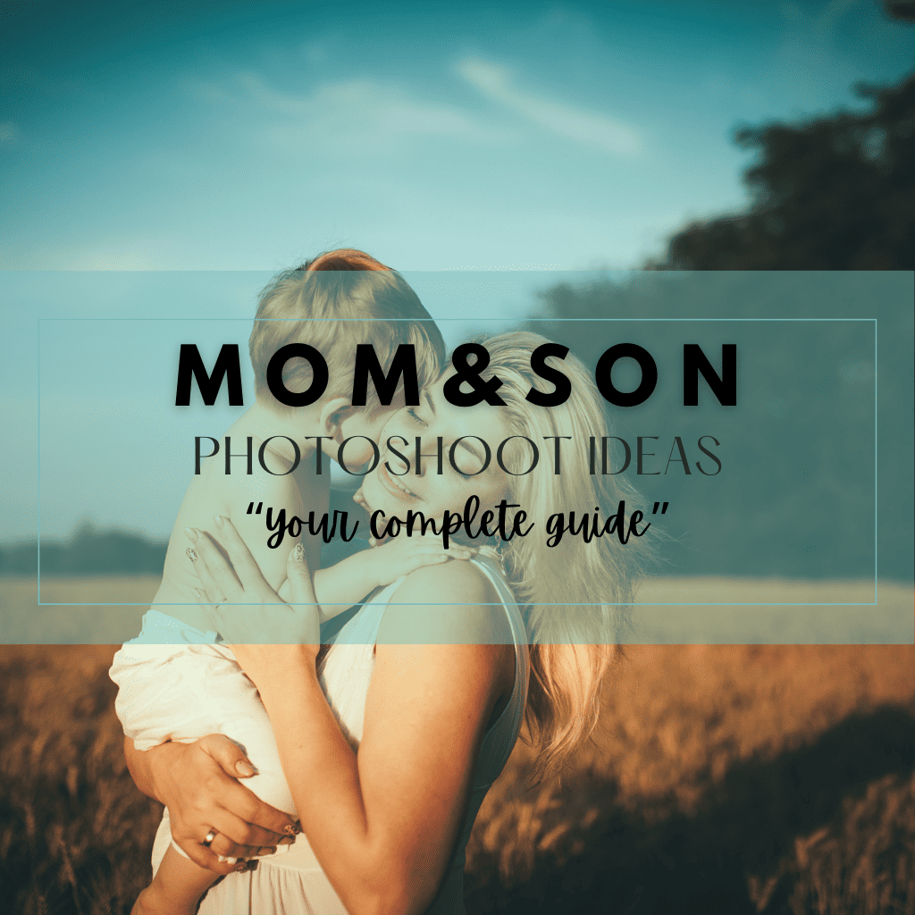 mom and baby son photoshoot ideas