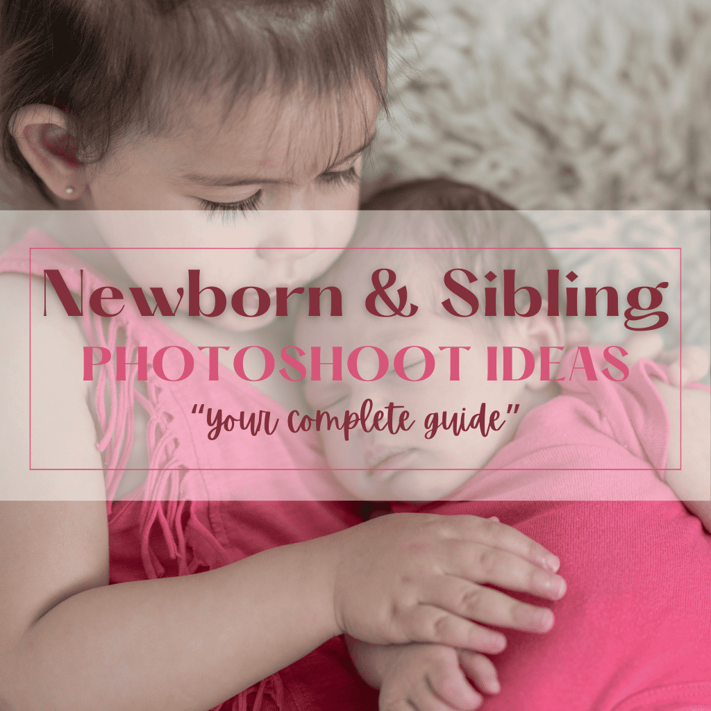 newborn and sibling photoshoot ideas