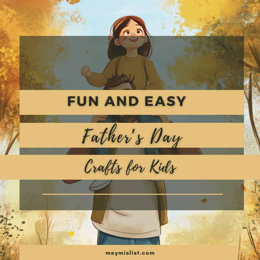 fun and easy fathers day crafts for kids